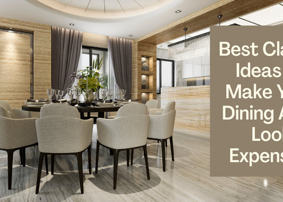 Best Classic Ideas To Make Your Dining Area Look Expensive