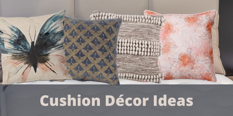 Give Your Home A Sophisticated Makeover with These Cushion décor Ideas