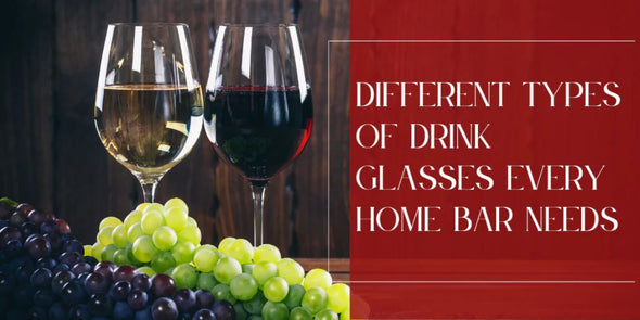 Different Types of Drink Glasses Every Home Bar Needs
